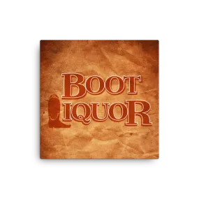 Boot Liquor 16x16" Stretched Canvas Print