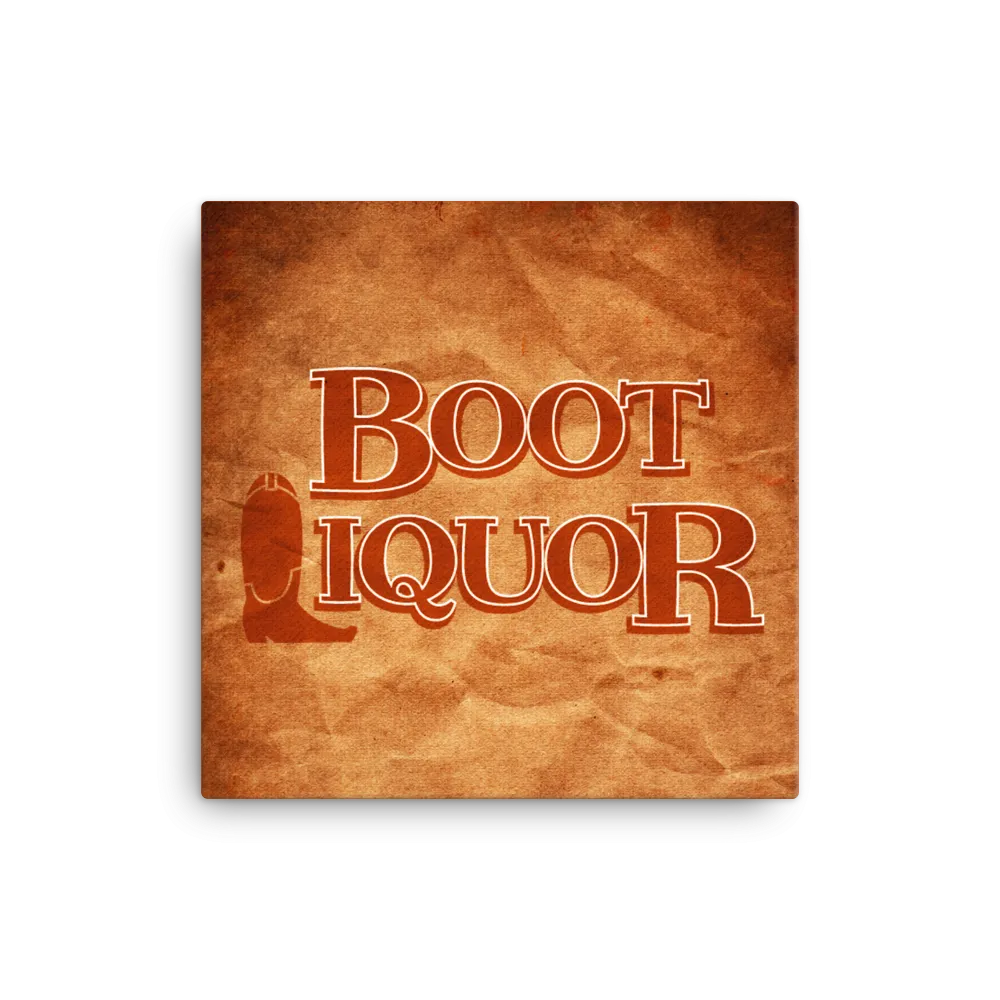 Boot Liquor 16x16" Stretched Canvas Print