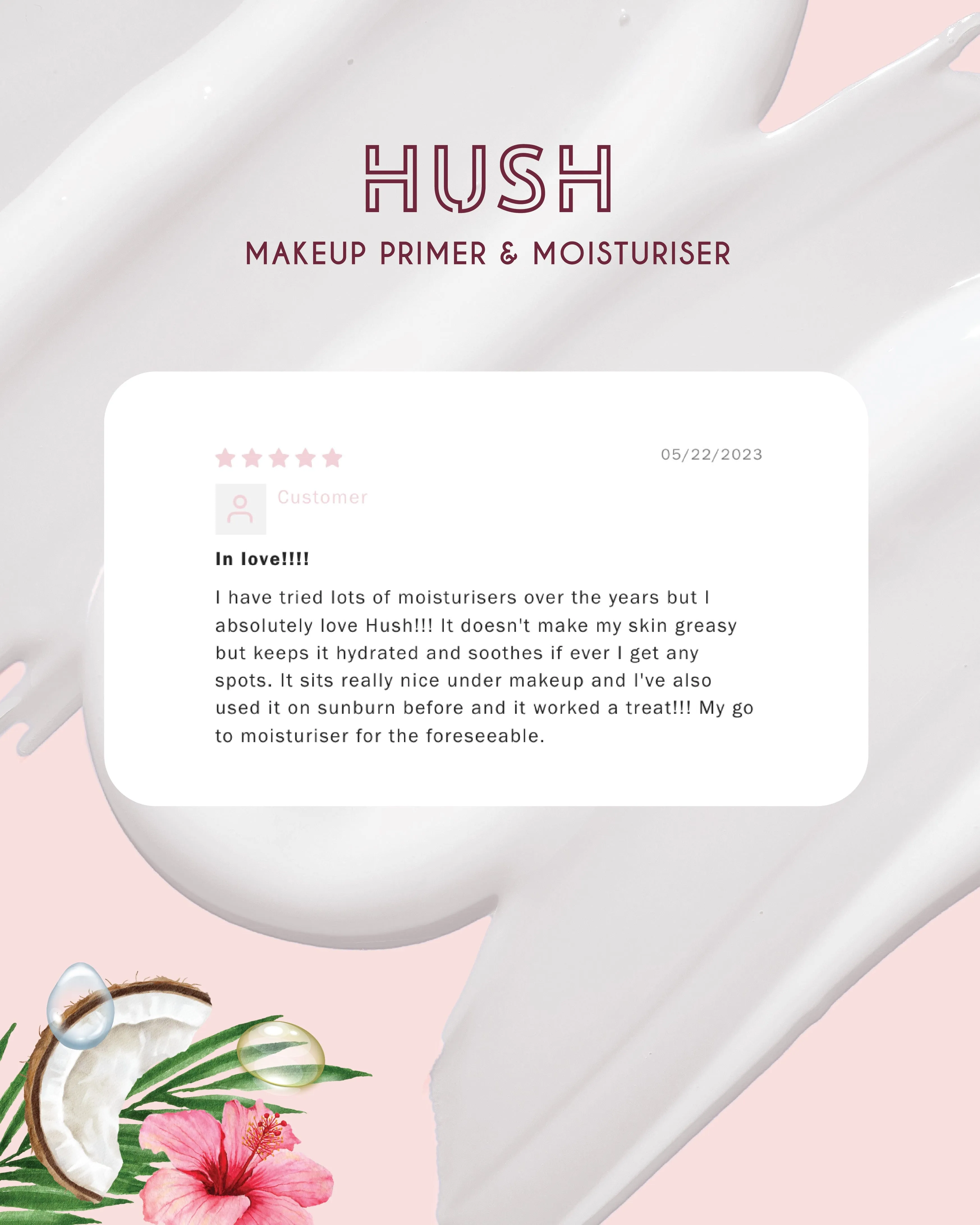 HUSH | Makeup Primer & Moisturiser